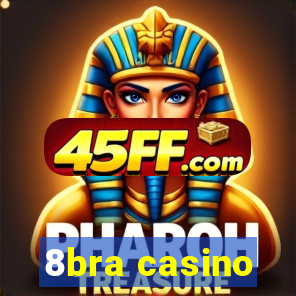 8bra casino